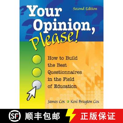 【3-4周达】Your Opinion, Please!: How to Build the Best Questionnaires in the Field of Education (Sec... [9781412955393]
