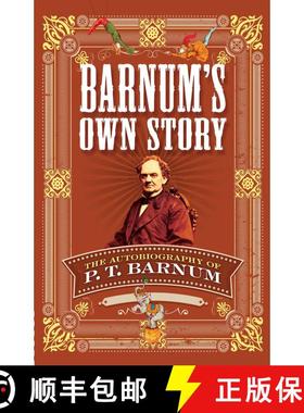 预订 Barnum's Own Story: The Autobiography of P. T. Barnum [9780486811871]