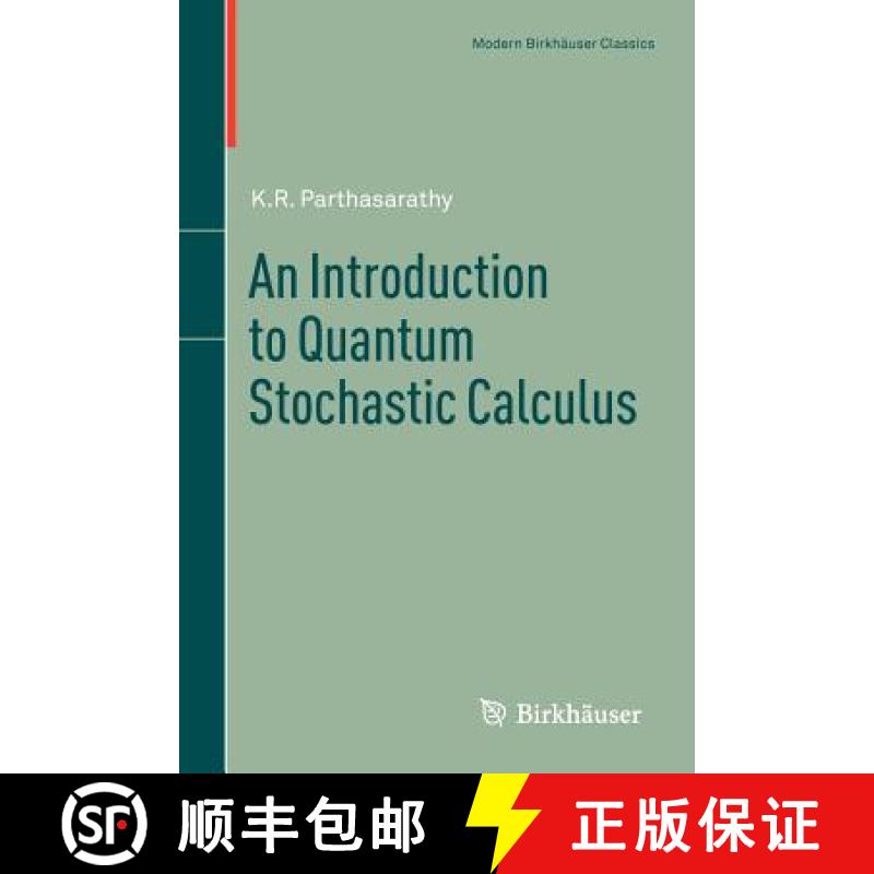 【3-4周达】An Introduction to Quantum Stochastic Calculus [9783034805650]