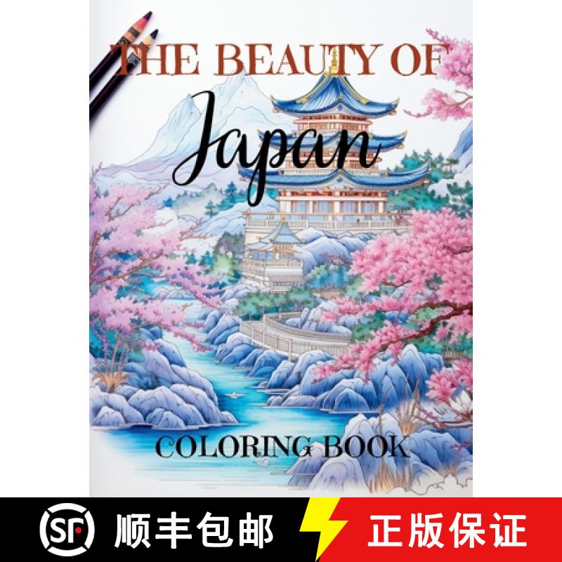 【3-4周达】The Beauty of Japan: Relaxing Adult Coloring Book with 50 Large Coloring Pages [9781923108042]