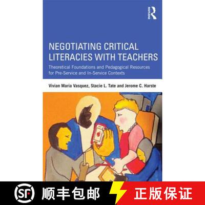 【3-4周达】Negotiating Critical Literacies with Teachers: Theoretical Foundations and Pedagogical Res... [9780415641623]