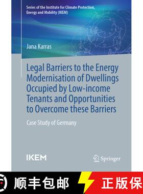 【3-4周达】Legal barriers to the energy modernisation of dwellings occupied by low-income tenants and... [9783658441920]