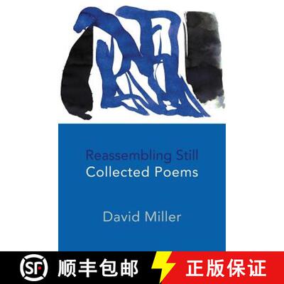 【3-4周达】Reassembling Still: Collected Poems [9781848613317]