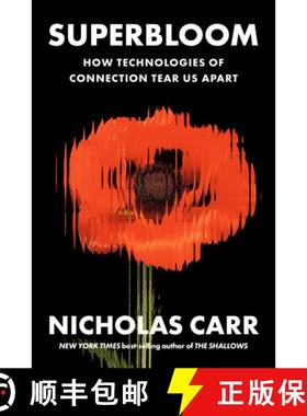 【3-4周达】Superbloom - How Technologies of Connection Tear Us Apart [9781324064619]