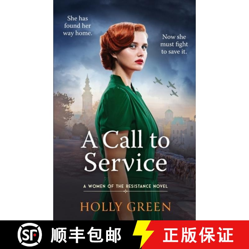 【3-4周达】Call to Service: An engrossing, powerful and heart-breaking WW2 novel [9781804363904]