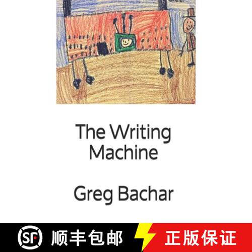 【3-4周达】The Writing Machine: Writings On Writing: Occasional Ruminations On An Intangible Legerdemain [9780971986787]