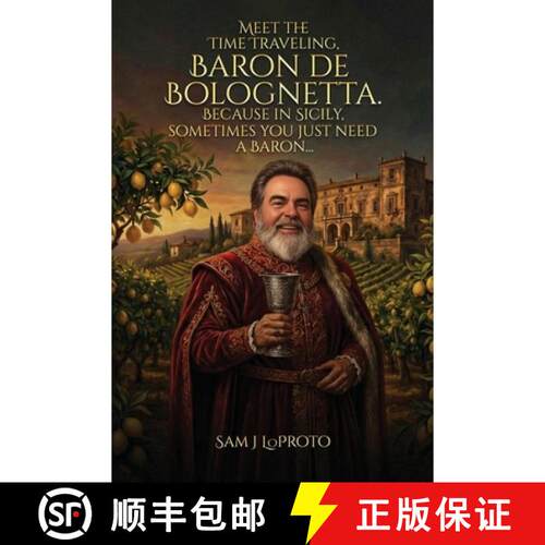 【3-4周达】Baron de Bolognetta: Because in Sicily, Sometimes You Just Need a Baron... [9798905580482]