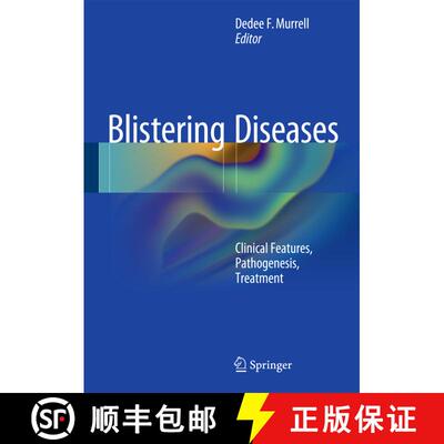 【3-4周达】Blistering Diseases: Clinical Features, Pathogenesis, Treatment [9783662456972]