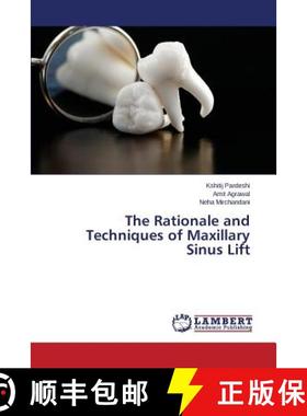 【3-4周达】The Rationale and Techniques of Maxillary Sinus Lift [9783659788420]