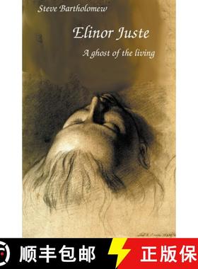 【3-4周达】Elinor Juste a Ghost of the Living [9798215946794]