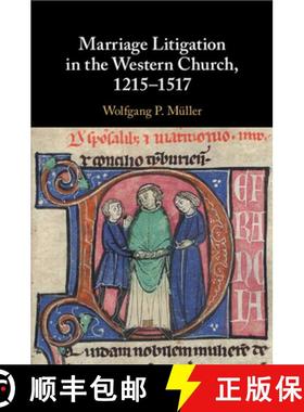 【3-4周达】Marriage Litigation in the Western Church, 1215-1517 [9781108958189]
