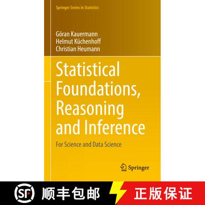 【3-4周达】精装 Statistical Foundations, Reasoning and Inference : For Science and Data Science [9783030698263]