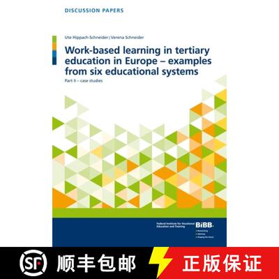 【3-4周达】Work-based learning in tertiary education in Europe – examples from six educational syste... [9783847422570]