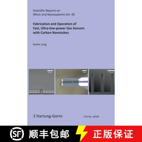 【3-4周达】Fabrication and Operation of Fast, Ultra-low-power Gas Sensors with Carbon Nanotubes [9783866288362]