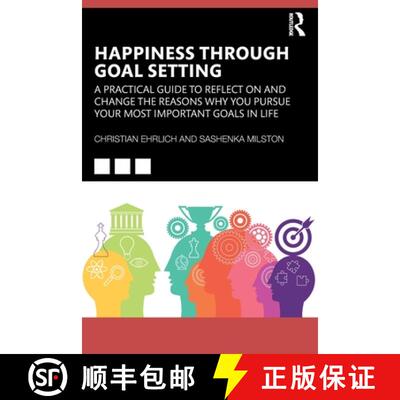【3-4周达】Happiness Through Goal Setting: A Practical Guide to Reflect on and Change the Reasons Why... [9781032002309]