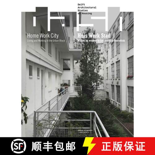 【3-4周达】Dash 15: Home Work City: Living and Working in the Urban Block [9789462084544]