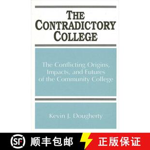 【3-4周达】SUNY series, Frontiers in Education: The Conflicting Origins, Impacts, and Futures of the ... [9780791419564]