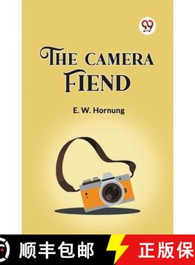 【3-4周达】The Camera Fiend [9789360460990]