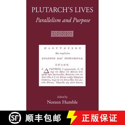 【3-4周达】Plutarch's Lives: Parallelism and Purpose [9781905125418]