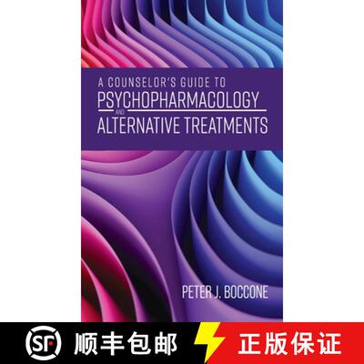 【3-4周达】精装 A Counselor's Guide to Psychopharmacology and Alternative Treatments [9798823324878]