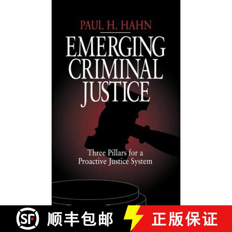 【3-4周达】Emerging Criminal Justice: Three Pillars for a Proactive Justice System [9780761912828]