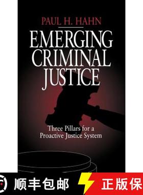 【3-4周达】Emerging Criminal Justice: Three Pillars for a Proactive Justice System [9780761912828]