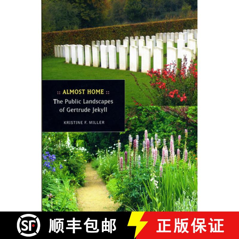 【3-4周达】Almost Home: The Public Landscapes of Gertrude Jekyll [9780813933658]