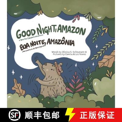 【3-4周达】Good Night, Amazon: Boa Noite, Amazônia [9798989919819]