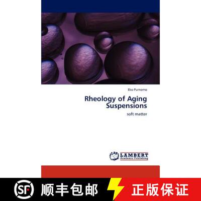 预订 Rheology of Aging Suspensions [9783847306207]