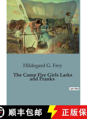 预订 The Camp Fire Girls Larks and Pranks [9791041951161]