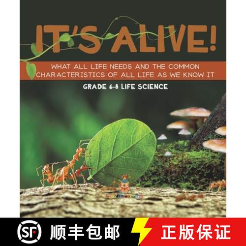 【3-4周达】精装 It's Alive! What All Life Needs and the Common Characteristics of All Life as We Know... [9781541997547]