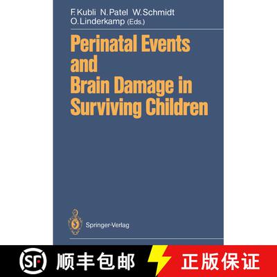 【3-4周达】Perinatal Events and Brain Damage in Surviving Children : Based on Papers Presented at an ... [9783642728525]