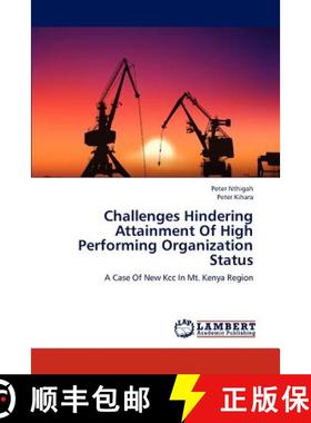 【3-4周达】Challenges Hindering Attainment Of High Performing Organization Status [9783659238468]