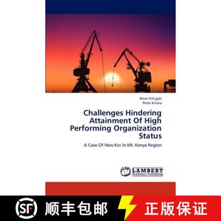 【3-4周达】Challenges Hindering Attainment Of High Performing Organization Status [9783659238468]