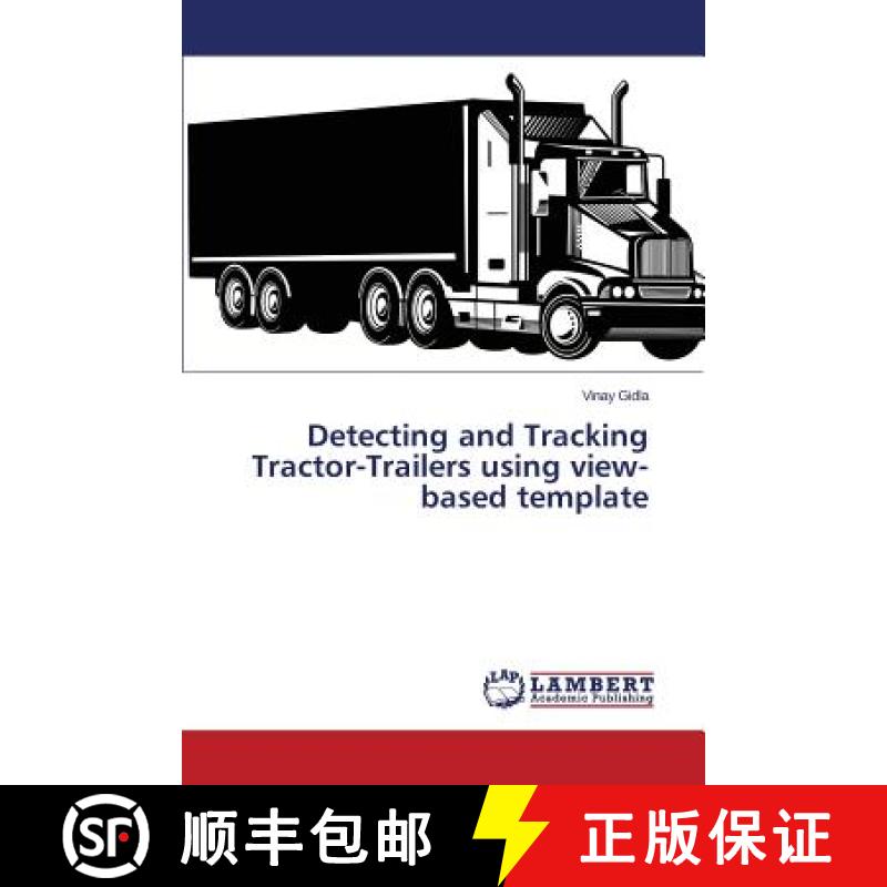 预订 Detecting and Tracking Tractor-Trailers using view-based template [9783659207501]