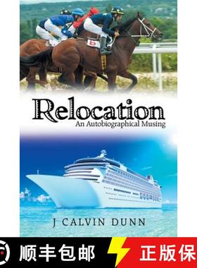 预订 Relocation: An Autobiographical Musing [9781489716859]