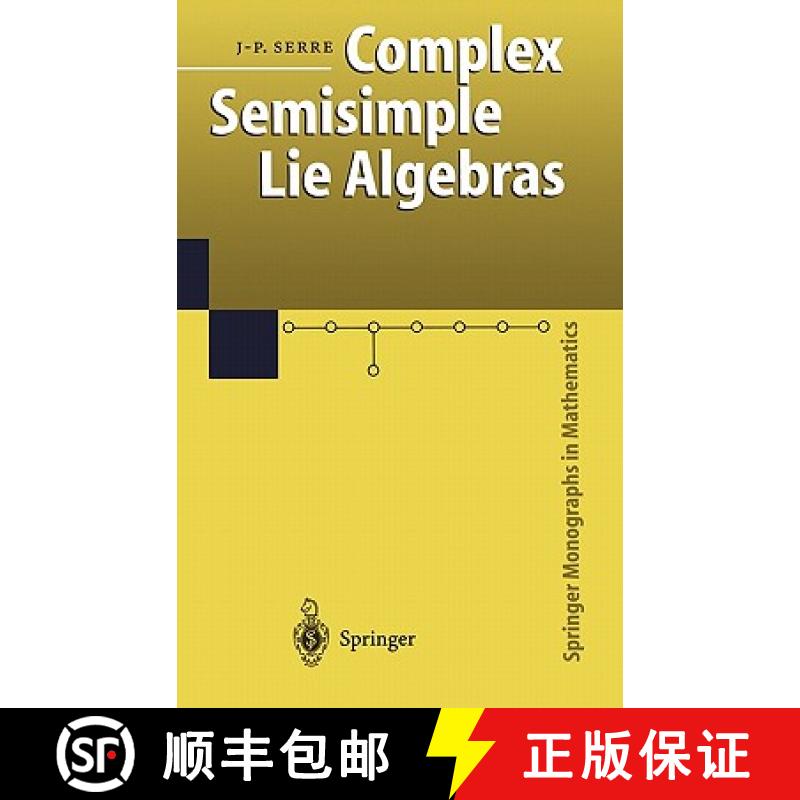 【4周达】Complex Semisimple Lie Algebras [9783540678274]