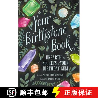 【3-4周达】精装 Your Birthstone Book: Unearth the Secrets of Your Birthday Gem [9780762479290]