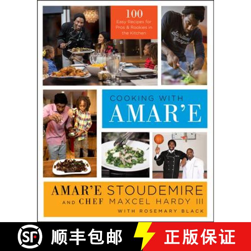【3-4周达】Cooking with Amar'e: 100 Easy Recipes for Pros and Rookies in the Kitchen [9780062325181]