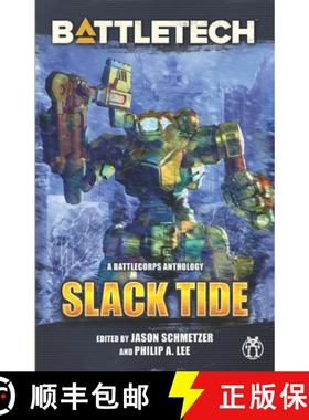 【3-4周达】BattleTech: Slack Tide: A BattleCorps Anthology [9781947335264]