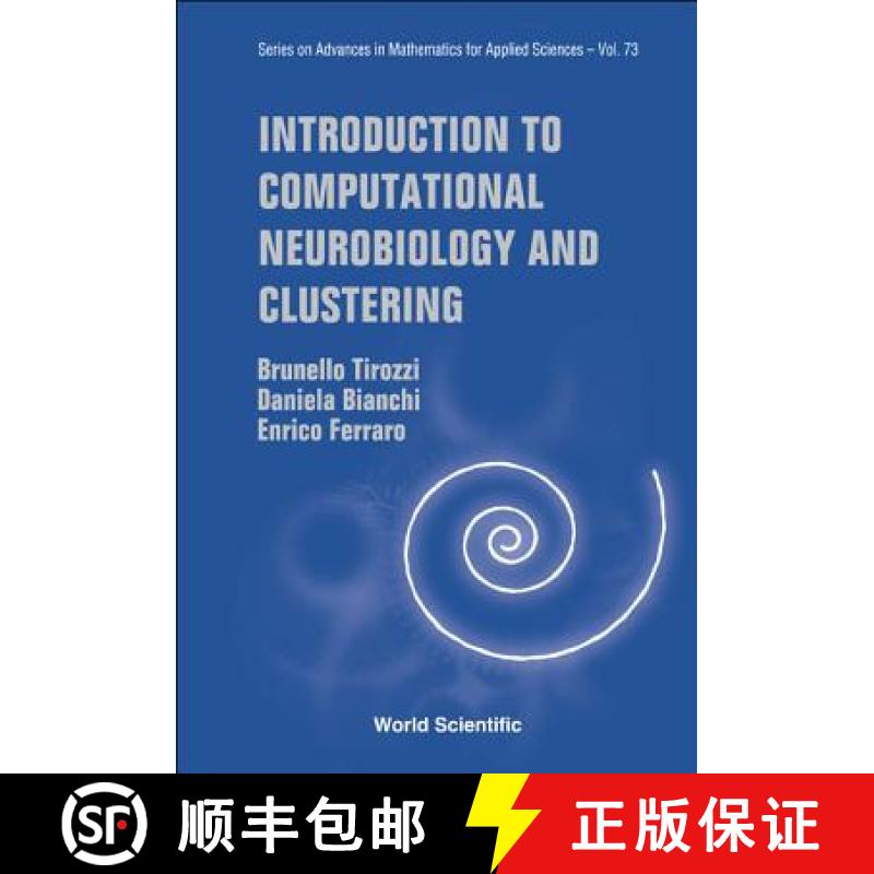 【4周达】Introduction to Computational Neurobiology and Clustering [9789812705396]