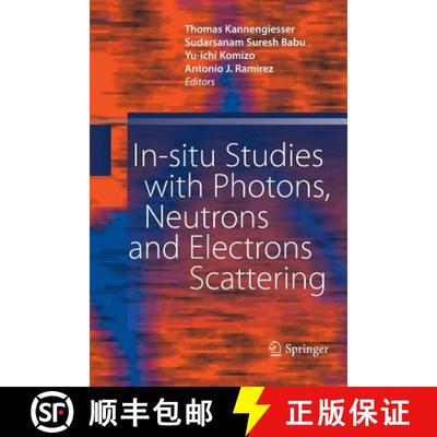 【3-4周达】In-Situ Studies with Photons, Neutrons and Electrons Scattering [9783642447822]