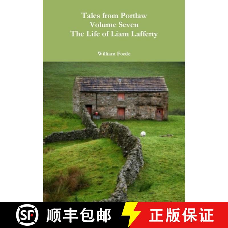 【2-3周达】Tales from Portlaw Volume Seven - The Life of Liam Lafferty [9781326017163]