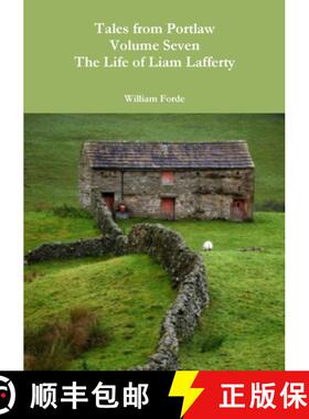 【3-4周达】Tales from Portlaw Volume Seven - The Life of Liam Lafferty [9781326017163]