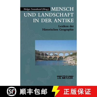 【3-4周达】精装 Mensch und Landschaft in der Antike: Lexikon der Historischen Geographie [9783476012852]