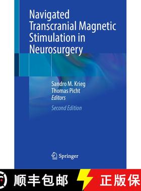 【3-4周达】Navigated Transcranial Magnetic Stimulation in Neurosurgery (Second Edition 2025) (Second ... [9783031971549]