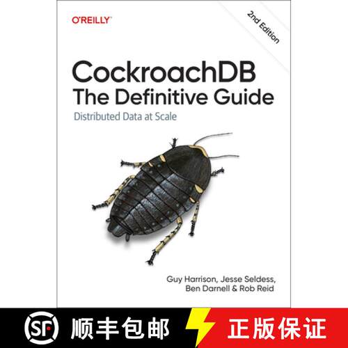 【3-4周达】Cockroachdb: The Definitive Guide: Distributed Data at Scale [9781098179847]