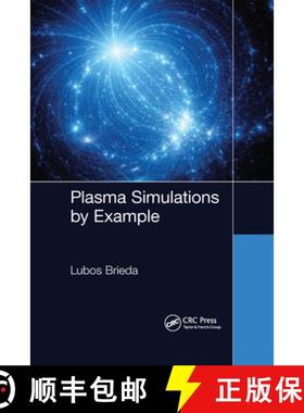 【3-4周达】Plasma Simulations by Example [9781032176147]