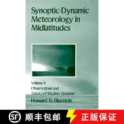 【3-4周达】Synoptic-Dynamic Meteorology in Midlatitudes: Volume II: Observations and Theory of Weathe... [9780195062687]