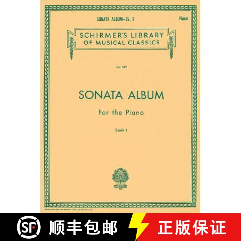 【3-4周达】Sonata Album for the Piano - Book 1: Schirmer Library of Classics Volume 329 Piano Solo [9780793525775]